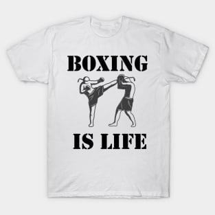 Boxing is life T-Shirt